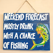 Weekend Forecast Sign 40x30x3cm
